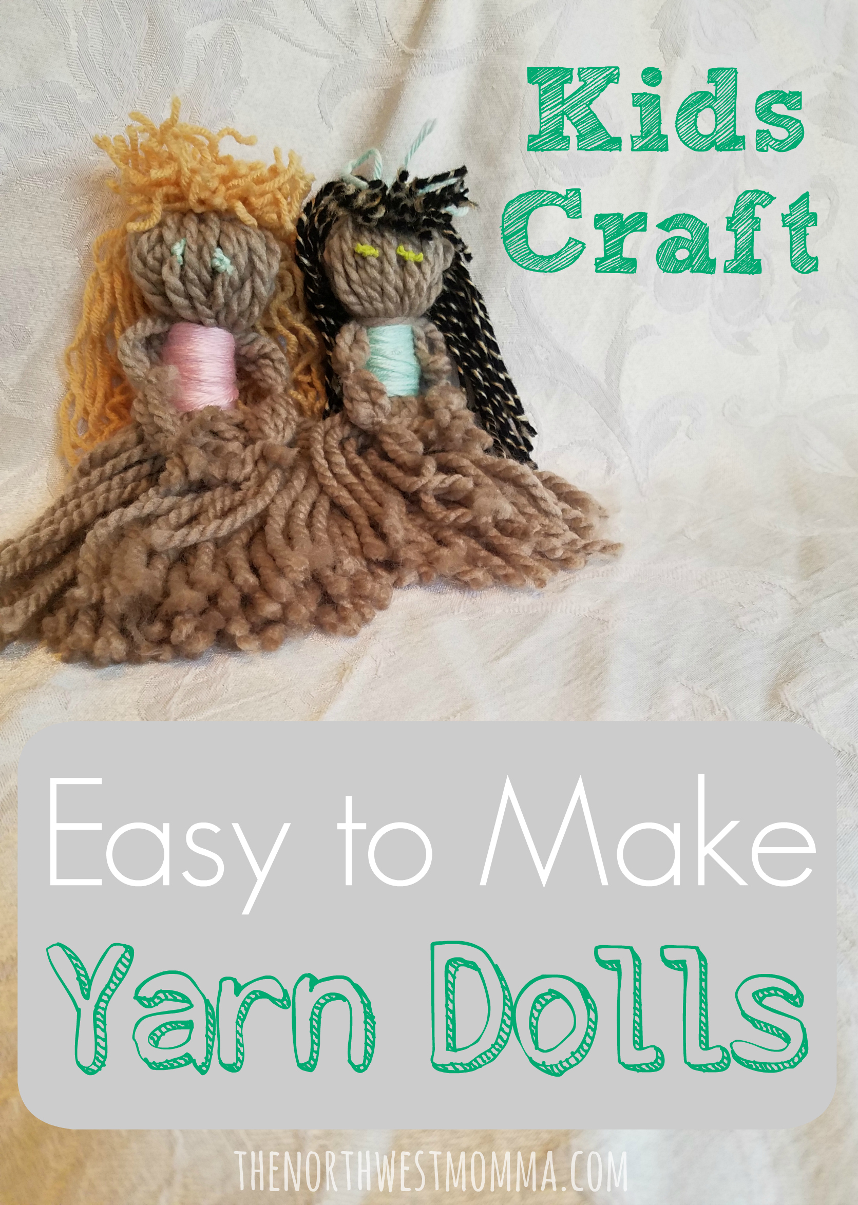 Kids Craft: Easy to Make Yarn Dolls